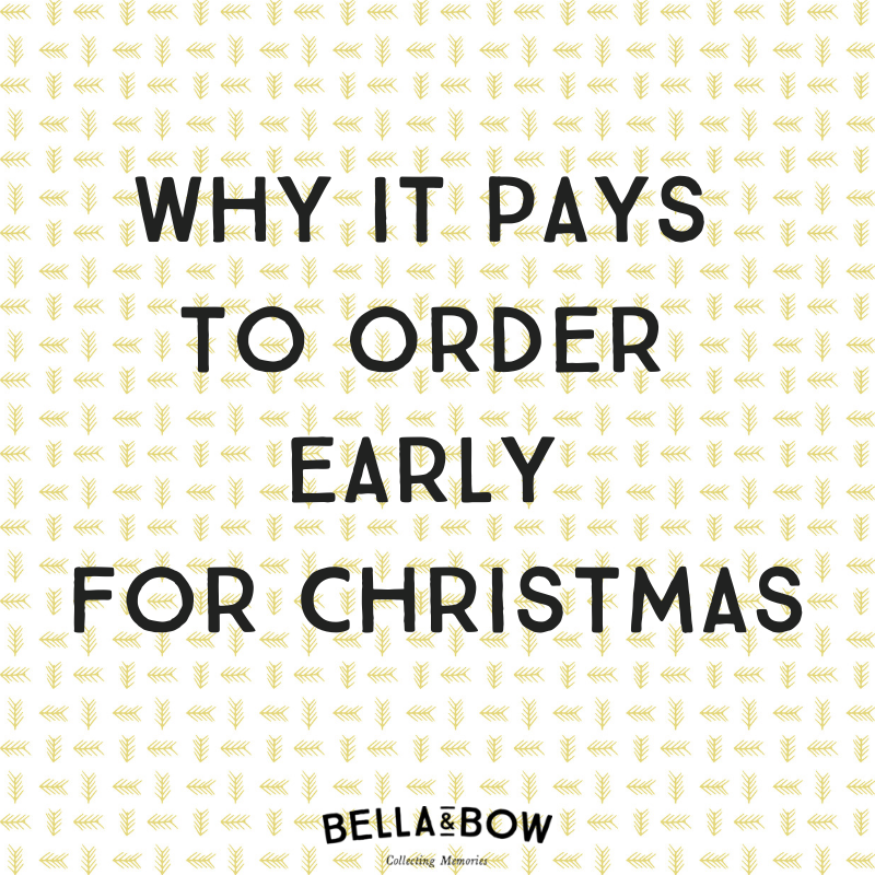 Why it pays to order early for Christmas