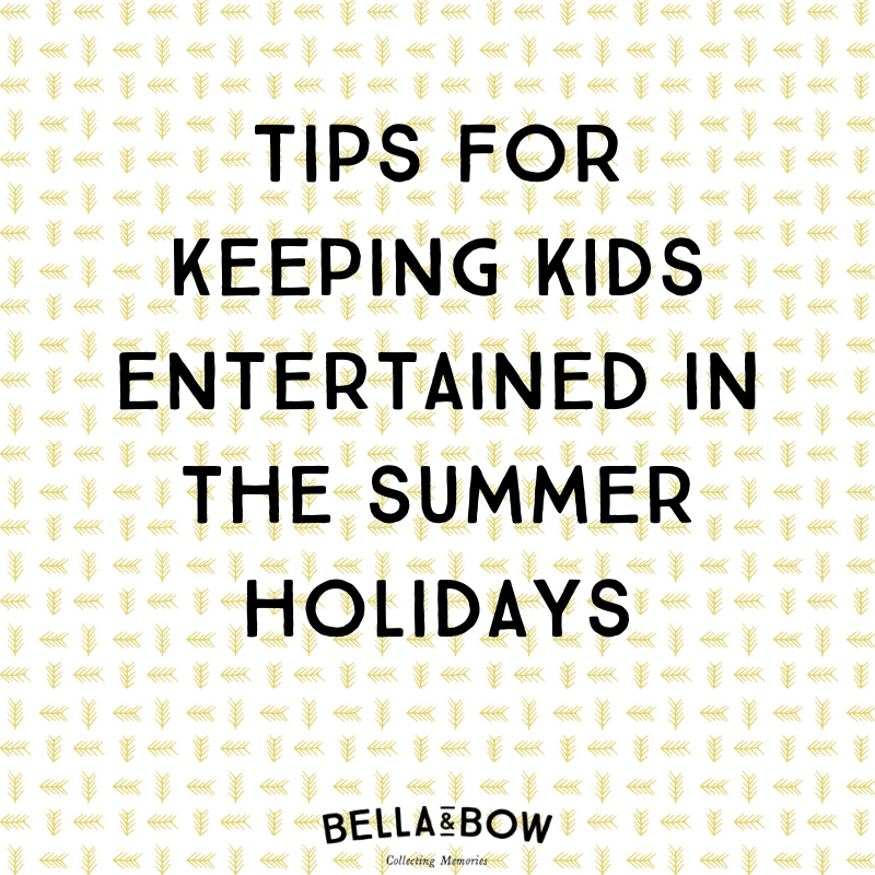 Tips for keeping kids entertained in the summer holidays