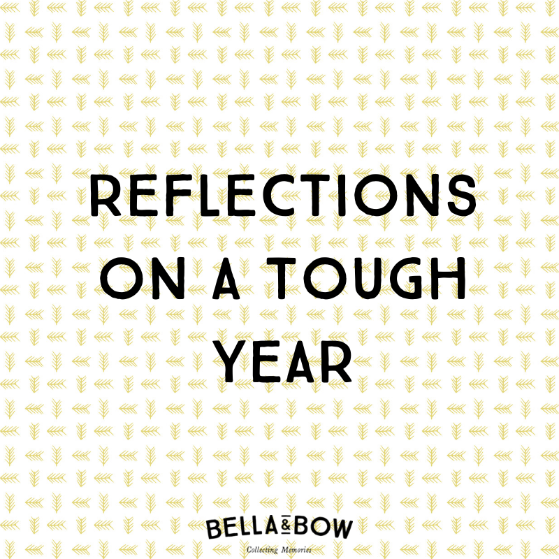 Reflections on a tough year