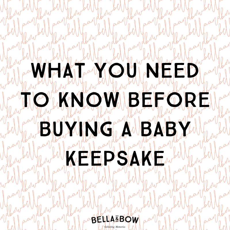 What you need to know before buying a baby keepsake