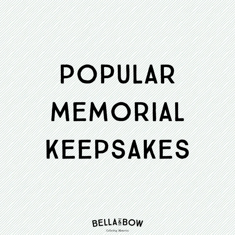 Popular memorial keepsakes