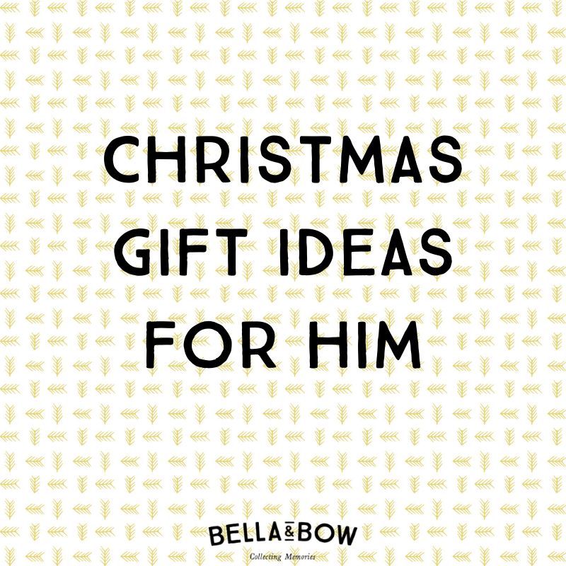Christmas gift ideas for him