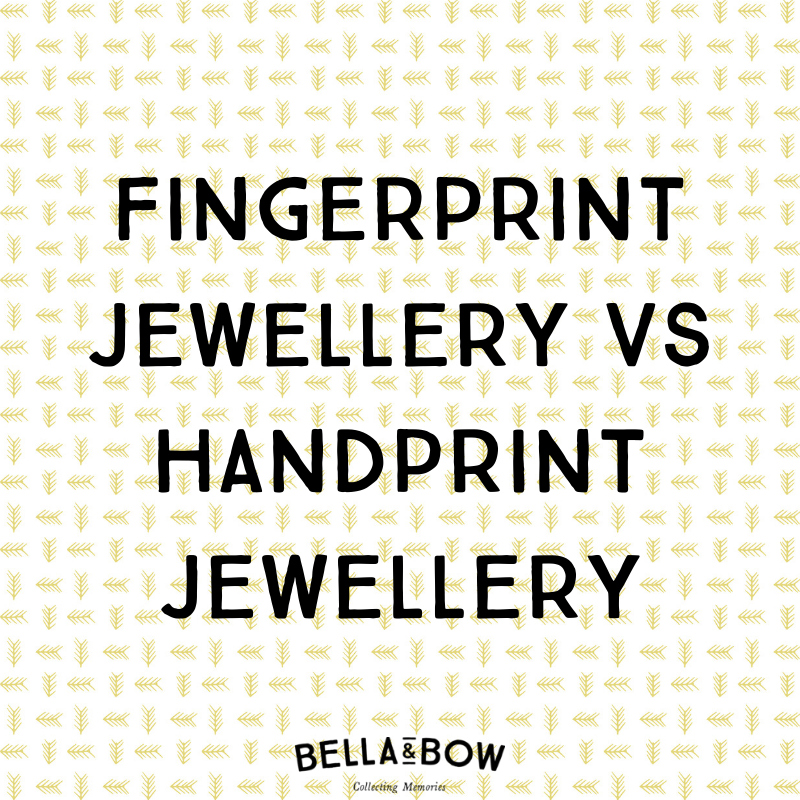 Fingerprint jewellery vs handprint jewellery
