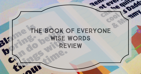 The Book of Everyone Wise Words Review